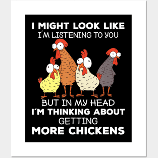 I Am Thinking About Getting More Chickens Farming Farmer Posters and Art